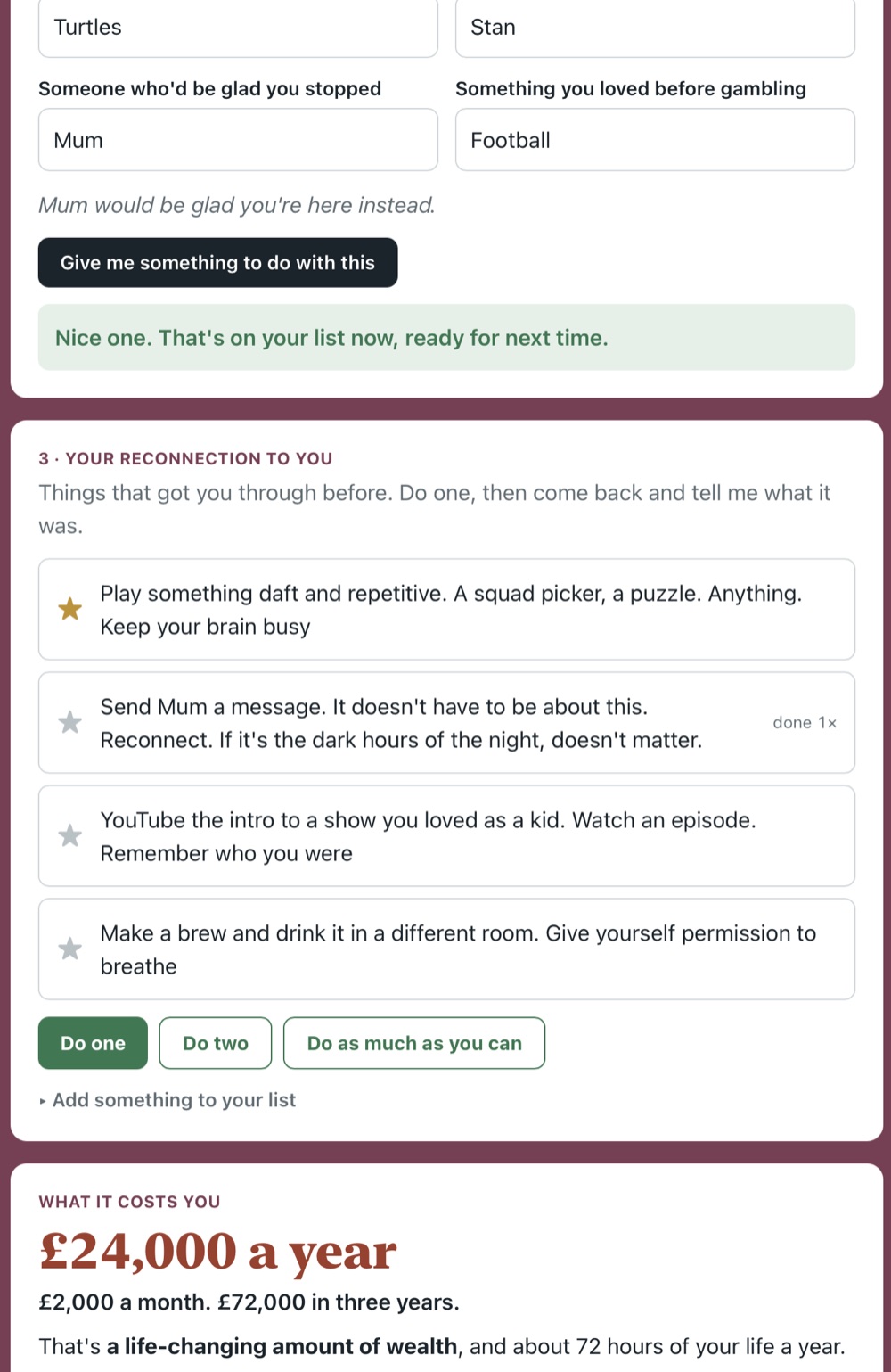 Reconnection: a list of small things that helped before, such as sending Mum a message or making a brew in a different room, with buttons to do one, two or as many as they can.